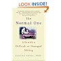 The Normal One: Life with a Difficult or Damaged Sibling
