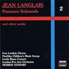 Langlais: Sacred Choral Works Vol. 2 by  Jean Langlais, Murray Stewart, Locke Brass Consort, and London Pro Arte Orchestra 