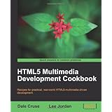 HTML5 Multimedia Development Cookbook