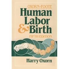 Oxorn-Foote Human Labor and Birth