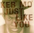 Just Like You