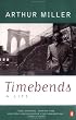 Timebends : A Life
