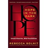 Hope In The Darkby Rebecca Solnit