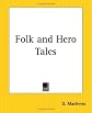 Folk and Hero Tales