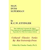 Man into Superman: The Startling Potential of Human Evolution -- And How To Be Part of It