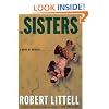 The Sisters: A Novel of Betrayal