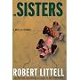 The Sisters: A Novel of Betrayal