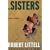 The Sisters: A Novel of Betrayal