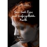 Your Sad Eyes And Unforgettable Mouthby Edeet Ravel