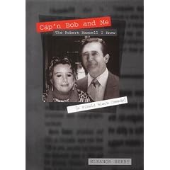 Cap'n Bob and Me: The Robert Maxwell I Knew