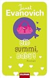 Gib Gummi, Baby!: Roman Medium