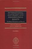 Buku Real Estate & Properti item: International Copyright and Neighbouring Rights: The Berne Convention and Beyond 2 Volume Set