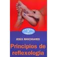 Principios De Reflexologia Reflexology Principles (Cuerpo Y Salud Body and Health)... by Spanish Health