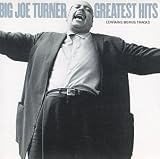 Review Big' Joe Turner  / Greatest Hits