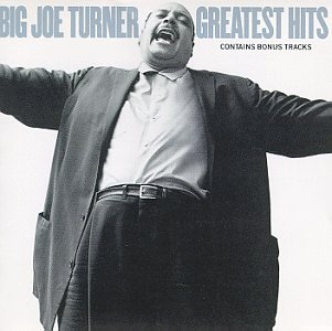 Big Joe Turner - Big Joe Turner