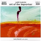 Art of the Improviser by Larry Karush