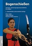 Bogenschie�en: Trainingswissenschaftliche Grundlagen