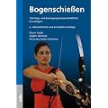 Bogenschie�en: Trainingswissenschaftliche Grundlagen