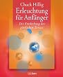 Erleuchtung f�r Anf�nger: Die Entdeckung des g�ttlichen Tanzes