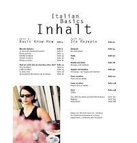 Italian Basics: Alles, was man braucht für das dolce vita zu Hause (GU Basic cooking)