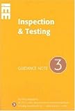 Guidance Note 3 to IEE Wiring Regulations BS7671: Inspection and Testing (Guidance Notes for Bs 7671)
