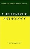 A Hellenistic Anthology (Cambridge Greek and Latin Classics)
