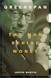 Greenspan: The Man Behind Money