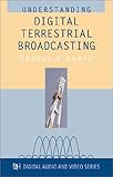Understanding digital terrestrial broadcasting - [electronic resource]  : SeamusO'Leary.