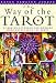 Books : The Way of the Tarot: Jungian Approach for Deeper Insight into the Tarot