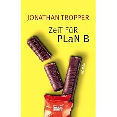 Zeit f�r Plan B.