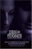 Lesbians and Psychoanalysis
 Revolutions in Theory and Practice,
