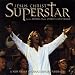 Jesus Christ Superstar - A New Stage Production Soundtrack