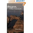 Aveyron, a Bridge to French Arcadia by Thirza Vallois
