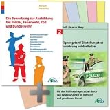 Die Bewerbung und der Eignungstest / Einstellungstest zur Ausbildung bei Polizei, Feuerwehr, Zoll und Bundeswehrvon "Kurt Guth"