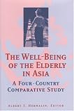 The Well-Being of the Elderly in Asia: A Four-Country Comparative Study