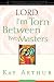 Book Lord, I'm Torn Between Two Masters (A Devotional Study on Genuine Faith from the  Sermon on the Mount)