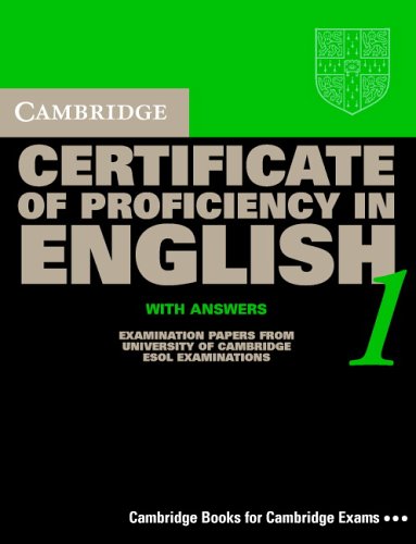 Cambridge Certificate of Proficiency in English 1 Self-Study Pack: Examination papers from the University of Cambridge Local Examinations Syndicate (CPE Practice Tests)