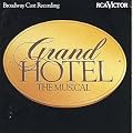 Grand Hotel: The Musical - Broadway Cast Recording