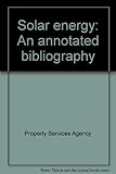 Solar energy : an annotated bibliography
