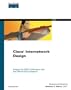 Cisco Internetwork Design ((CP) CERTIFICATION)
