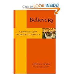 Believers: A Journey into Evangelical America