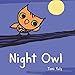 Night Owl: A Picture Book
