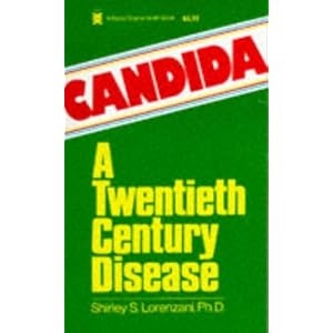 Candida: A Twentieth Century Disease