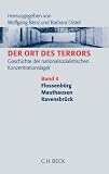 Der Ort des Terrors - Geschichte der nationalsozialistischen Konzentrationslager - Gesamtwerk: Ort des Terrors 4: Bd - 4 - 