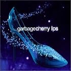 Click here to buy Cherry Lips Part 1 by  Garbage .