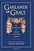Books : Garlands of Grace: An Anthology of Great Christian Poetry