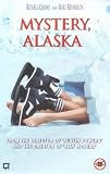 Mystery, Alaska [1999]