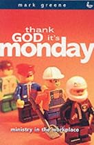 Thank God It's Monday