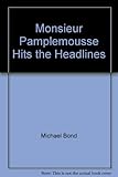 Monsieur Pamplemousse hits the headlines