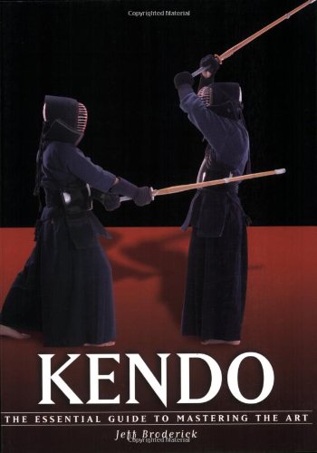 kendo the essential guide to mastering the art martial arts